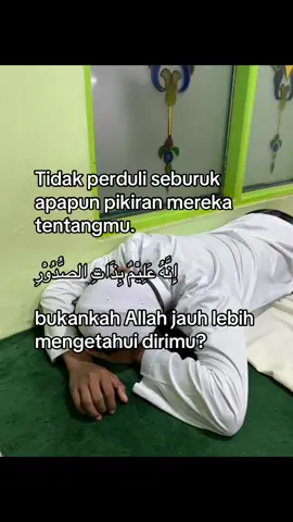 Sesungguhnya Dia Maha Mengetahui segala isi hati. Qs. Al-Mulk :13.