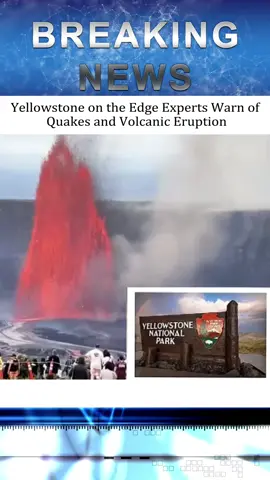Yellowstone on the edge experts warn of quakes and volcanic eruption #foryou #tiktiok #fyp #usa #news #breakingnews 
