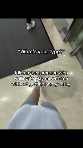 Need someone who won’t gets angry easily #fyp #fyppppppppppppppppppppppp #fypage #fypシ゚ #mlbb #mobilelegends 