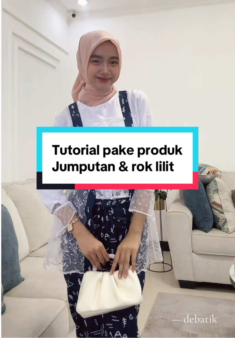 tutorial pemakaian produk jumputan dan rok lilit #kebayawisuda #kebayamodern #fyp #kebayalamaran #kebayajawa #kebayamurah #kebayakekinian #kebayakondangan #outerbrukat 