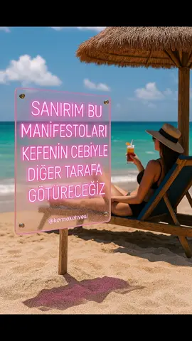 Bir rivayete göre manifestolar ölünce gerçekleşecekmiş. 😂 #karmakahvesi #göndermelisözler #atarlısözler #giderlisözler #etkileyicisözler #sitem #neonsözler   