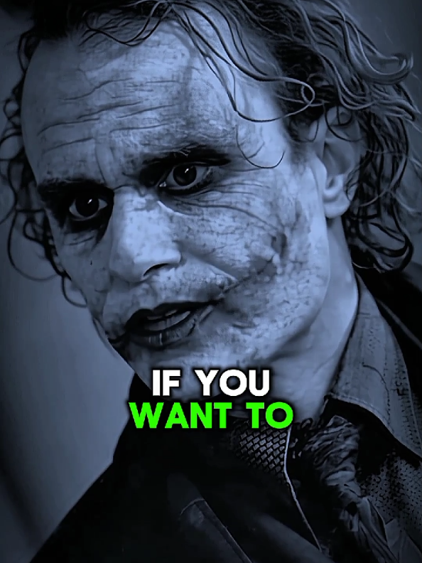 If you want #motivation #mindset #quotes #joker #jokerquotes #jokermotivation #jokerchallenge 
