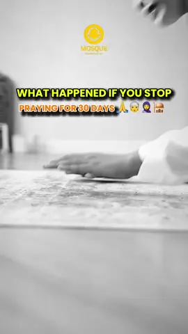 See what happened if you stop praying for 30 days #reminder #islamic_video #dua 