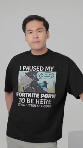 My 'I Paused My Fortnite to Be Here' tee and ready to show up in style! #Fortnite #GamingMeme #GraphicTee #TikTokFashion #ViralStyle #MemeCulture #EverydayWear #StyleGoals #GamerHumor #FashionInspo 