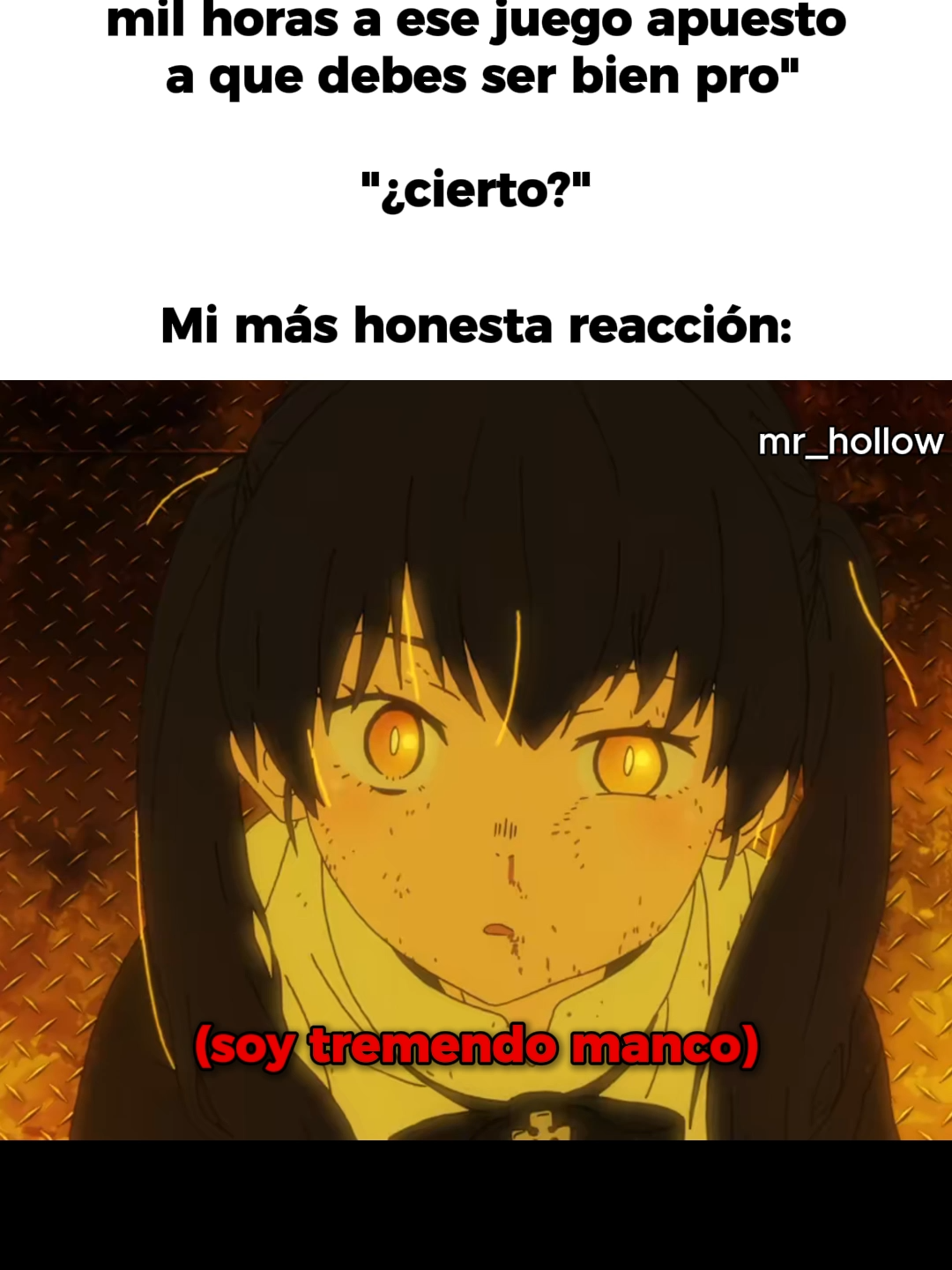 En que juego eres ese? 🗿🔥  #mrhollow #memes #edit #humor #identificarse  . . . X: 