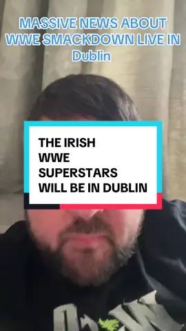 Massive WWE SmackDown news that will take place in Dublin! Irish WWE superstars assemble!! #wwesmackdown #smackdowndublin #wwelive #wwetok #beckylynch 