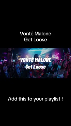 VONTÉ MALONE ‘Get Loose’ OUT NOW 🤪🏁🥂 #linkinbio #newmusic #summervibes #summerplaylist #summeranthem2025 