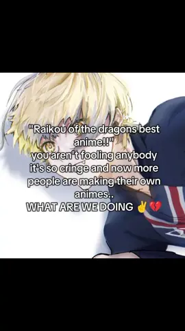 it's annoying you guys are gonna switch up on it anytime soon don't even try to put hate comments y'all know I'm right #raikouofthedragons #anime #fyp 