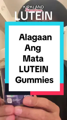 | Alagaan Ang Mata | KIRKLAND Signature Lutein Gummies | Eye Care | #kirkland #kirklandsignature #eye #vision #gummies #lutein #luteingummies #dietarysupplement #dietary #tiktok #fyp #fypシ゚viral #viral #viraltiktok #affiliate #affiliatemarketing #creatorsearchinsights2025 #creatorsearchinsight #foryoupride #MotoStag #motostag 