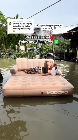Replying to @NoturElly Part 3 | Sleep well kahit baha or nasa tubig mi! Basta naka air bed ka! 😭🌊💦 #airbed #sofabed #modofo #furniture #mattress 