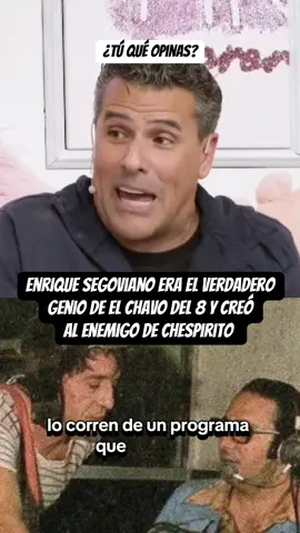 Enrique Segoviano era el verdadero genio de El chavo del 8, y más de 50 años después revelan por qué lo sacaron del programa #enriquesegoviano #chespirito #elchavodel8 #fyp #parati #fy 