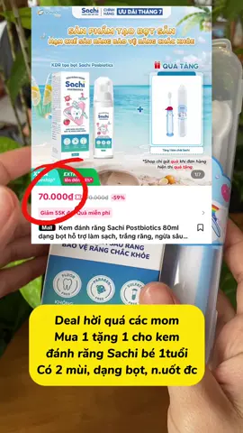 Deal hời săn nhanh ko hết các mom ơi #mecocahana #mebimsuachamcon #kemdanhrang #kemdanhrangchobe #kemdanhrangsachi #sachi #chamcon 