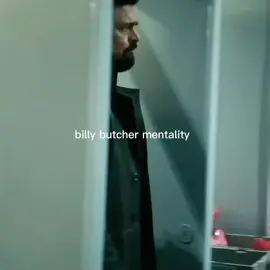 Billy Butcher Mentality. #billy  #billybutcher  #theboysedit #theboysfamily  #theboystv  #billybutcheredit  #theboyssupesup 