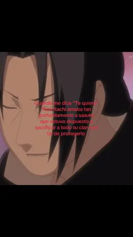 Lloren, lloren hijos mios #itachi #clanuchiha #sasuke #hermanos #lazosrotos #fyp #naruto