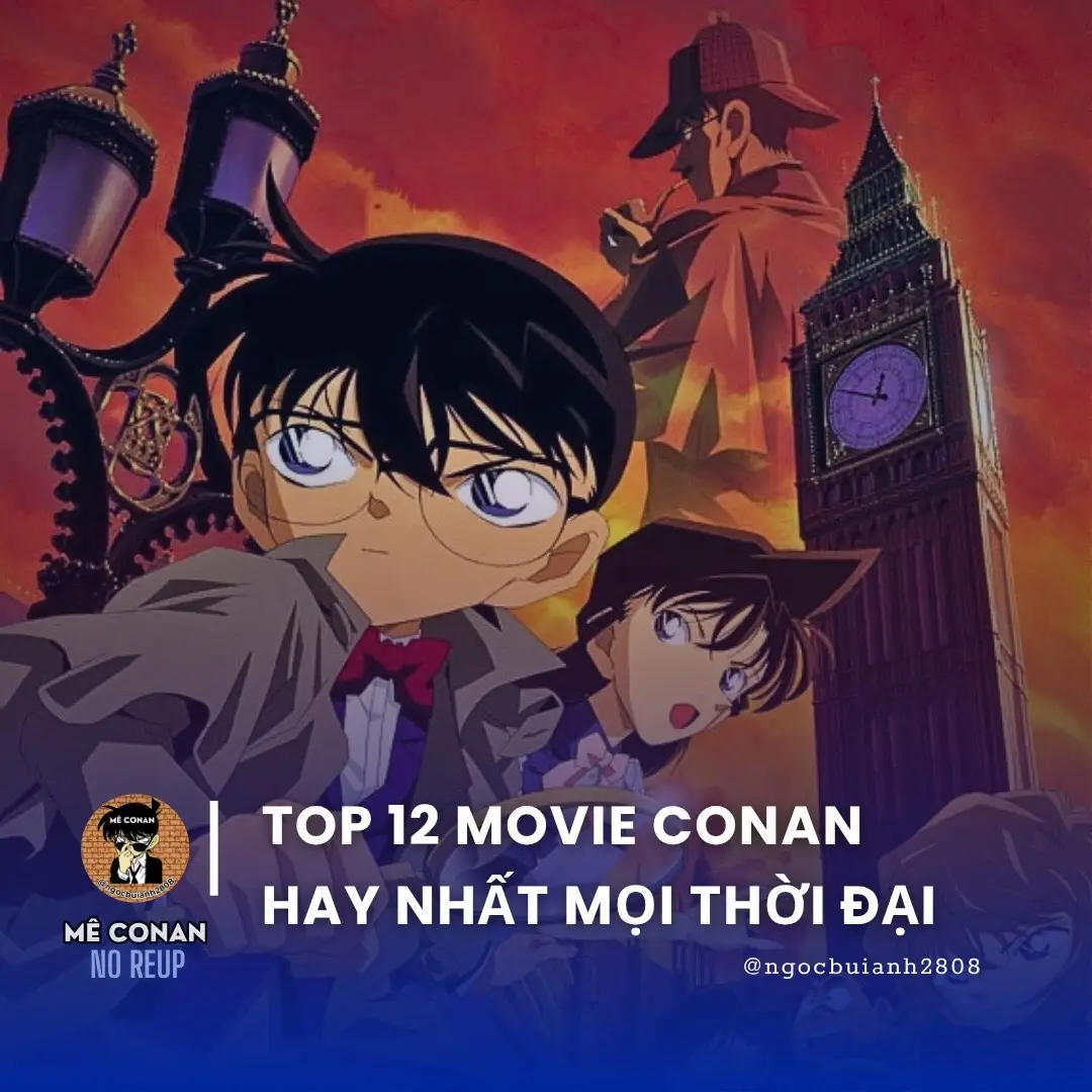 Top những Movie hay nhất từ trước đến giờ… MOVIE CUỐI LÀ KHỎI BÀN 🤩 #meconan #movie28conan #conan #DC #anime #detectiveconan #thamtulungdanhconan #caseclosed #LearnOnTikTok #movieconan 