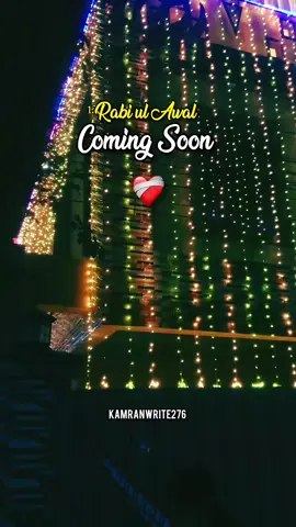 Special Day Coming Soon For all Muslims.... #12rabil_ul_awal_mubark #10millionviews #12rabil_ul_awal_mubark #fyp #trending #viral #tiktokpakistan @>. 𝓚𝓪𝓶𝓻𝓪𝓷 𝓦𝓻𝓲𝓽𝓮. ✪ @🌿 پنڈا آلے  💫 @کامی جوئیہ 76 آلہ @💢نامعلوم 😣 