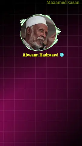 abwaan Hadraawi #maxamedxasan #somaligirls #somalilandtiktok💚🤍❤ #somalilandtiktok💚🤍❤ #fvb #CapCut #pppppppppp #mmmmmmmmmm #somalilandtiktok 