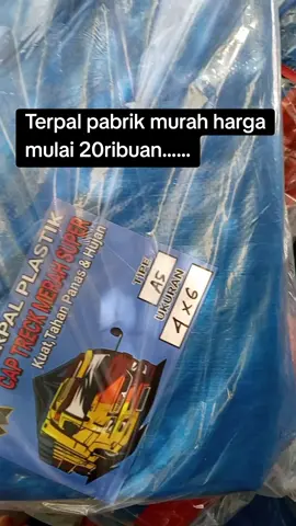 TERPAL PABRIK MURAH HARGA MULAI 20RIBUAN....#pabrikterpal #gudangterpal #terpalpabrikbermacamukuranketebalana5 #terpaltenda #terpalviar #terpalkolam #terpalkolam #terpaltruk #terpaljemurpadi #terpalcodsluruhindonesia 
