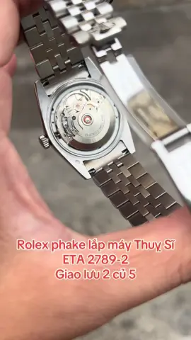 Phake máy Thuỵ Sĩ #khuabandongho #viral #donghothuysy #donghochinhhang #donghovintage #donghochetac #rolex 