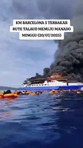 Kapal Motor (KM) Barcelona 5 rute *Manado-Talaud, Sulawesi Utara* terbakar, hari ini Minggu, 20 Juli 2025. Mari kita doakan semoga tidak ada korban jiwa