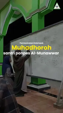 pembentukan kelompok Muhadloroh di ponpes Al-Munawwar  Kunci-Dander-Bojonegoro