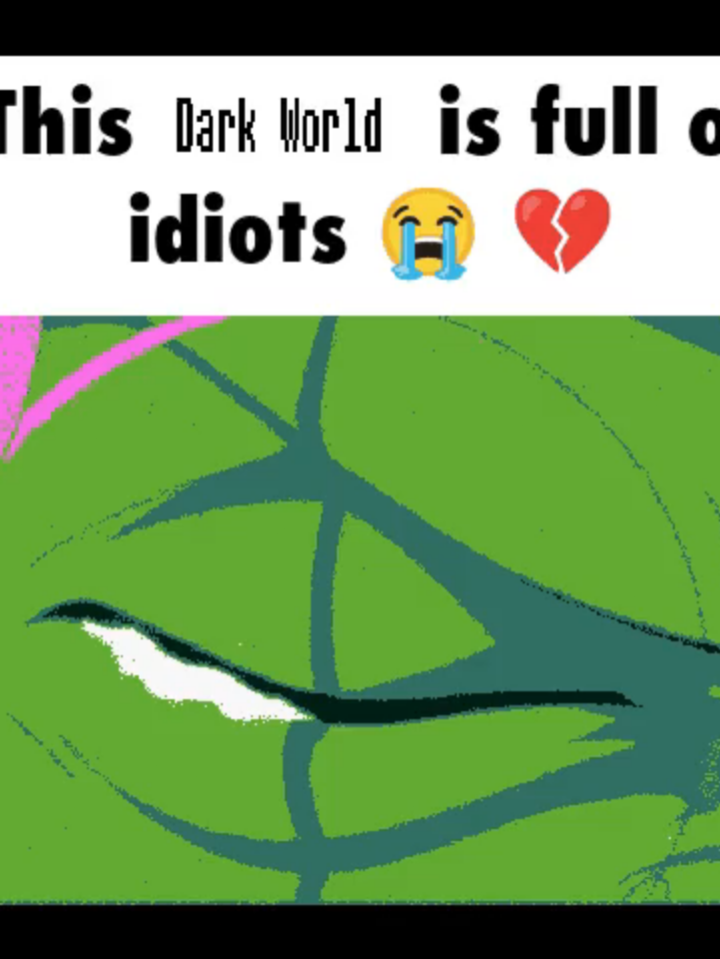 this dark world is full of idiots 😭💔#deltarune #foryou #fyp #deltarunechapter4