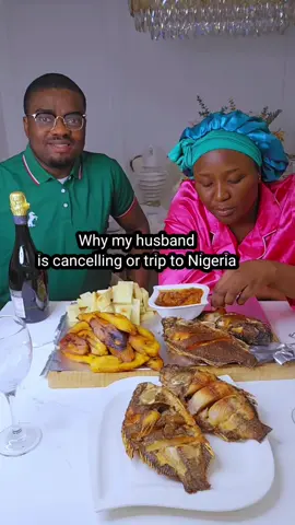 Why my husband is cancelling or trip to Nigeria