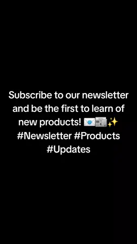 Subscribe to our newsletter and be the first to learn of new products! 📧📰✨ #Newsletter #Products #Updates 
