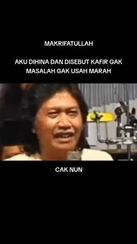 #gakusahmàrahketikadihinakafir #ilmuhakekat #ilmumakrifat #caknun
