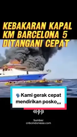 🔥 Kebakaran di Laut: KM Barcelona 5 Meluas di Perairan Pulau Talise! 🚢🔥 Tim SAR dan pihak terkait langsung turun tangan. 