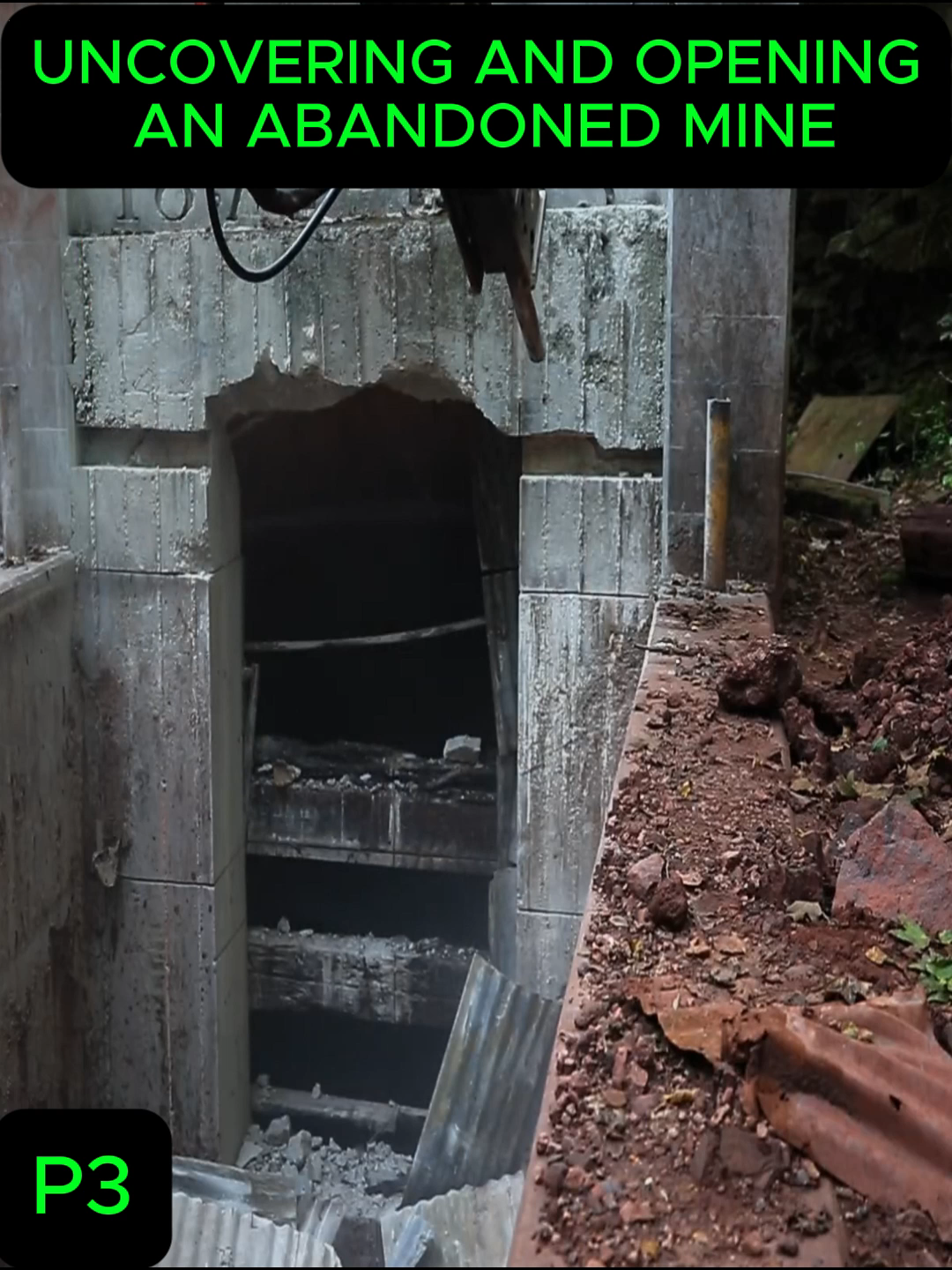 Uncovering and Opening an Abandoned Mine