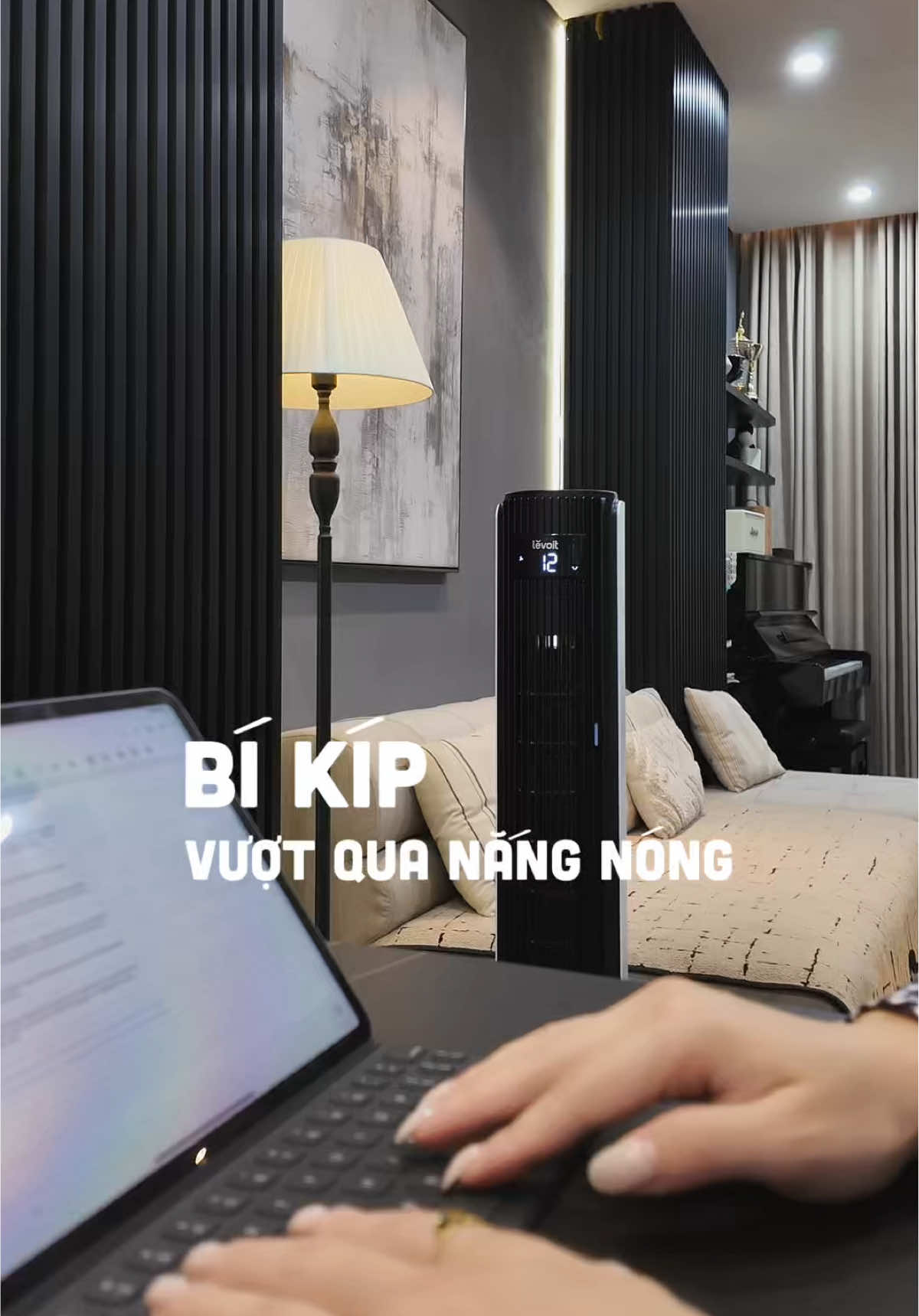 Bí kíp vượt qua mùa nắng nóng mà không tốn nhiều điện..✨ #momitrendii#homedecor#nhadep#levoit#quatdieuhoa
