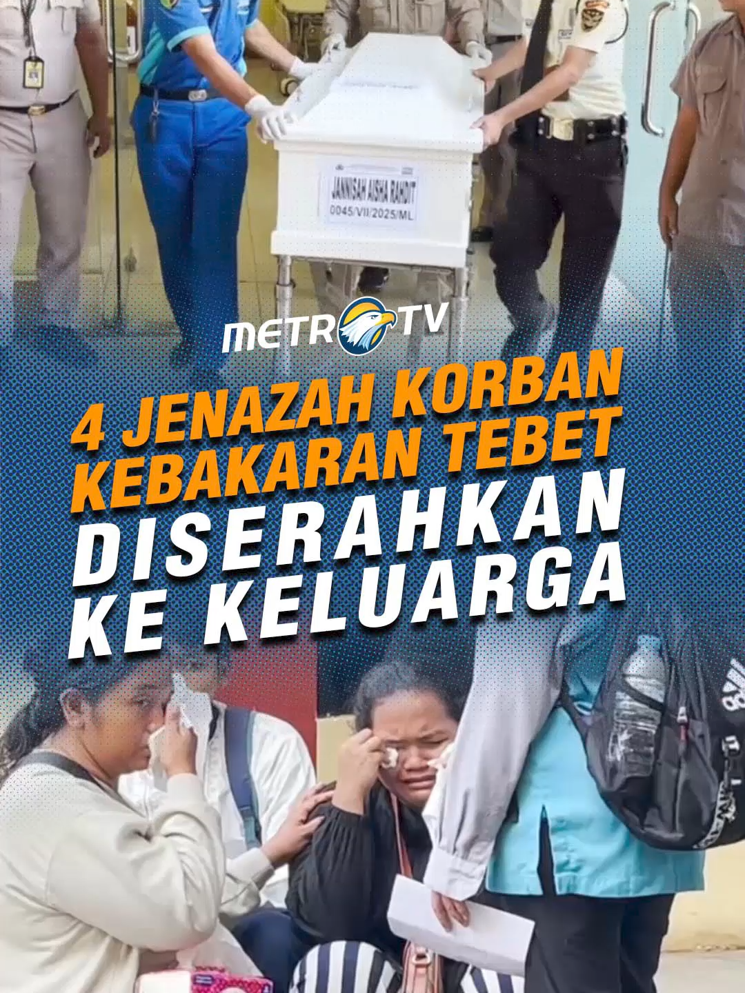 4 jenazah korban kebakaran di Tebet, Jaksel, berhasil terindentifikasi dan diserahkan ke pihak keluarga. #tiktokmetrotv #tiktokberita #beritaterkini #metrotv #viral #fyp #jenazah #kebakaran #korban #jaksel #tebet