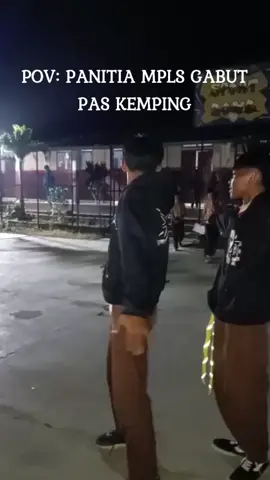 POV: Panitia Mpls gabut pas kemping #mpls #gabut #panitiampls #kemping