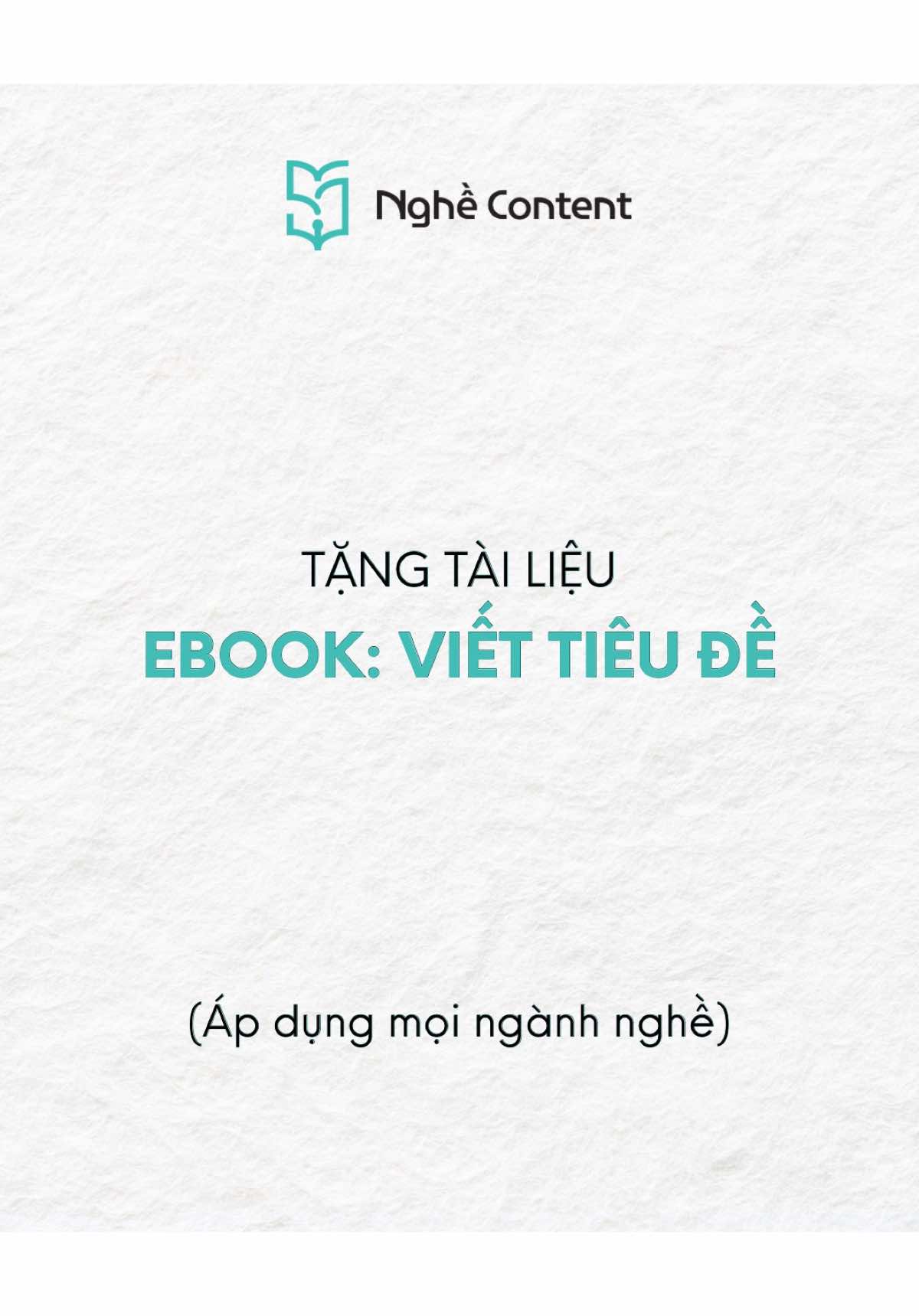 Tặng các sốp tài liệu độc quyền: EBOOK HƯỚNG DẪN VIẾT TIÊU ĐỀ THU HÚT KHÁCH HÀNG CHỈ TRONG 3S của nghề content mà mình vừa chôm được trong kho tài liệu #nvnm #nghecontent #contentviral #xuhuong 