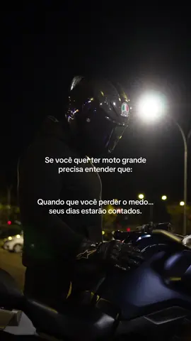Sempre tenha medo, ele te mantém vivo