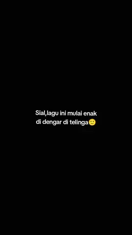 sial,lagu ini mulai enak didengar di telinga🙂#nostalgia #lagukenangan #fyp #storytime #fyp 