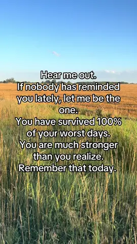 Think of all the things that you’ve been through, and you are still standing. You are strong and capable. Remember that today! #dailyinspiration 
