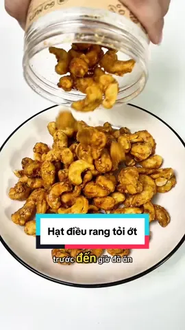 Hạt điều rang tỏi ớt ăn dính xỉu #minhalaminhthuu #review #ancungtiktok #mukbang #muataitiktokshop #saleluongve #hatdieu 