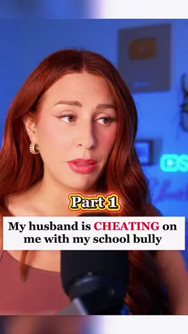 My husband is CHEATING on me with my school bully Part 1 Credit_ @charlottedobreofficial #capcut #aita #reddit_tiktok #redditreading #redditstorytime #askreddit #charlotte #dobre #aita #storytelling #fypシ゚viral 
