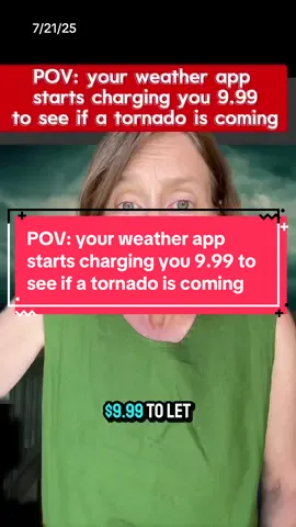 POV: your weather app starts charging you 9.99 to see if a tornado is coming.#CapCut 