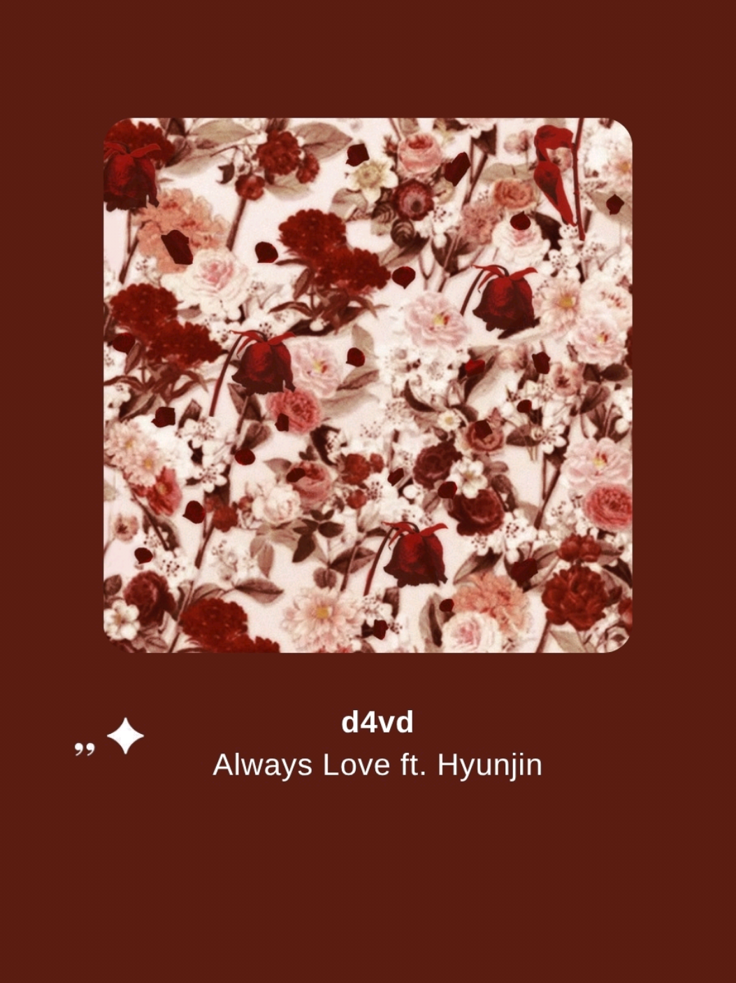──🎧ྀི d4vd Always Love ft. Hyunjin #alwayslove #hyunjinskz #d4vd #hyunjin #fyp 