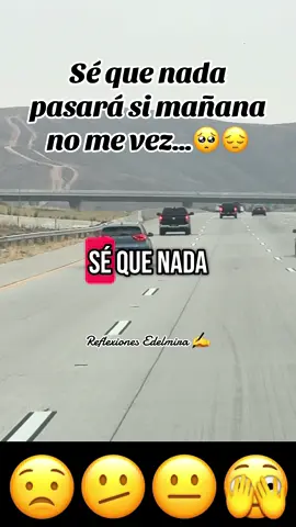 #parati #reflexiondevida #felizdia #edelmirareflexiones✍️ 