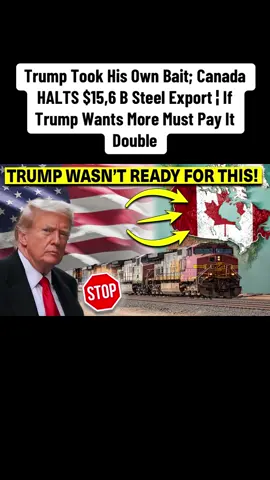 Trump Took His Own Bait; Canada HALTS $15,6 B Steel Export ¦ If Trump Wants More Must Pay It Double As Trump raises protectionist walls, Ottawa answers with a game-changing tariff on U.S. steel and aluminum—50% for every ton that crosses the limit. But this isn’t just a trade war… it's Canada’s first real step toward a green industrial future. In a stunning geopolitical twist, former President Donald Trump’s aggressive trade rhetoric may have finally backfired—this time on American industry. Canada, in a bold and unprecedented move, has officially halted $15.6 billion worth of steel exports to the United States, directly impacting key manufacturing sectors across the nation. This isn’t just a diplomatic disagreement—it’s a full-blown trade retaliation sparked by Trump’s threats to reimpose harsh tariffs on foreign steel and aluminum if re-elected in 2024. What seemed like strong talk for political gain has now turned into a serious economic blow, especially for auto manufacturers, construction companies, and even defense contractors who rely heavily on Canadian steel. Trump, who has long promoted an “America First” strategy, aimed to punish foreign competitors to boost domestic steel jobs. However, Canada—America’s largest supplier of steel—decided to flip the script. By cutting off this vital supply line and demanding double the cost for any future exports, Canada is flexing its economic muscle and sending a strong message: protectionism comes at a price. This move will likely raise steel prices across the U.S., hurt domestic production lines, delay infrastructure projects, and potentially increase inflation on finished goods. Canada, citing Trump’s “hostile policy posturing,” has chosen economic self-preservation over diplomatic patience. Industry analysts warn that if the U.S. doesn’t find a quick solution, this decision could ripple into a full-on North American trade conflict. This decision by Ottawa could set a global precedent. If other trade partners follow suit—perhaps the EU, Mexico, or South Korea—Trump’s plan to protect American jobs might ironically endanger more than it saves. Is this the cost of playing hardball on trade? As 2024 elections near, this issue could become a central talking point, with industries, workers, and voters demanding accountability for policies that may backfire. This isn’t just news—it’s a potential economic turning point. The question remains: Can the U.S. afford to lose its allies over political posturing? One thing is clear: Trump took the bait—and Canada made sure he swallowed it whole. #TrumpNews #CanadaTradeBan #SteelTariffs #TradeWar2025 #TrumpVsCanada #SteelExportBan #EconomyAlert #BreakingPolitics #NorthAmericaTrade #Trump2024 #USCanadaRelations #SteelCrisis #TradeRetaliation #TrumpBackfire #ElectionImpact  