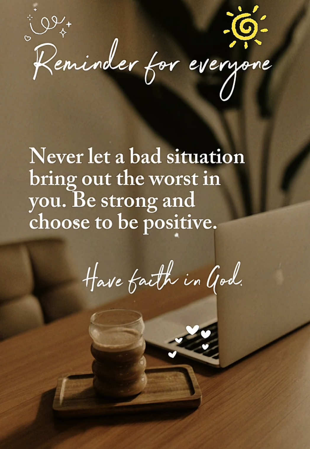 Choose to be positive#reminder#bepositive#bestrong#fyp#quotes#CapCut 