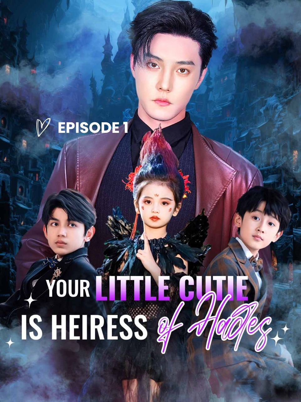 [Part 1] Your Little Cutie Is Heiress of Hades The Underworld Lord’s Adorable Child Descends to the Mortal Realm — A Tale of Fantasy, Intrigue, and Household Schemes! 🔥Streaming now on Sereal+. Link in bio! #movie #tv