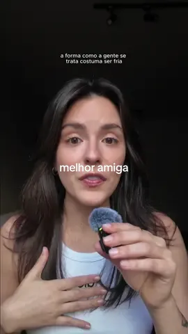 seja a sua própria melhor amiga