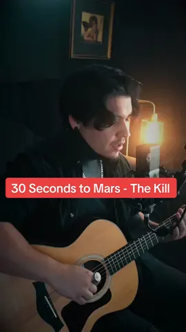 30 Seconds to Mars - The Kill Cover  @Thirty Seconds to Mars @jaredleto  #30secondstomars #jaredleto #acousticcover #coversong #songcover 