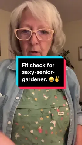 #fyp #fitcheck #sexyseniorgardnerswearthese # 😂😂😂 #Duluthcoveralls #iloveem #comfyclothes #cuteasallgetout #funwithfashion #gardening #pocketsgalore #lovemyduluthcoveralls!! 😉🤜🤛🏻💥👍