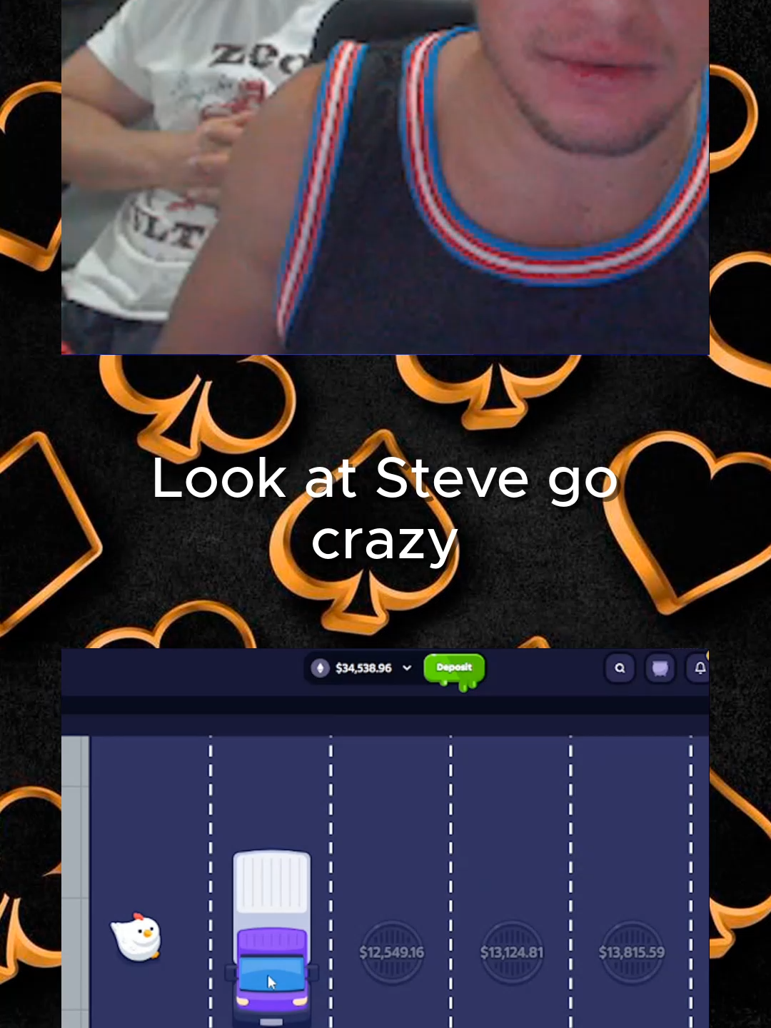 Look at Steve go crazy